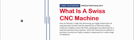 What Is A Swiss CNC Machine?